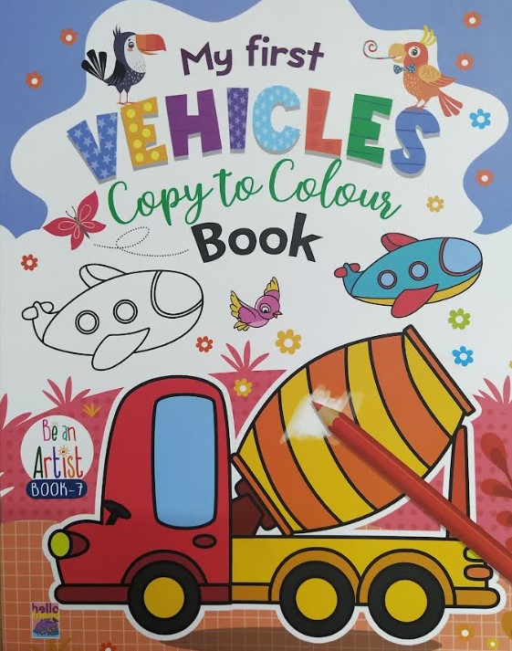 MY FIRST VEHICLES COPY TO COLOUR BOOK-7